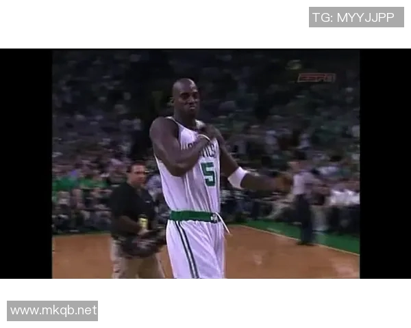 2008年凯尔特人与活塞的经典对决回顾与精彩瞬间分析 2008年凯尔特人与活塞的经典对决回顾与精彩瞬间分析